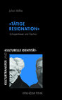 Buchcover "Tätige Resignation"