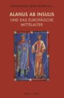 Buchcover Alanus ab Insulis und das europäische Mittelalter