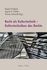 Buchcover Recht als Kulturtechnik – Kulturtechniken des Rechts