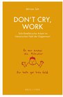 Buchcover Don’t cry, work