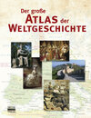 Buchcover Der große Atlas der Weltgeschichte