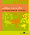 Buchcover Aufbrüche in Umbrüchen