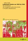 Buchcover Lutherische Schulen von 1835 bis 1940