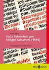 Buchcover Kurtz Bekenntnis vom heiligen Sacrament (1545)