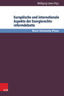 Buchcover Europäische und internationale Aspekte der Energierechtsreformdebatte