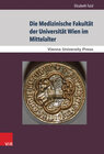 Buchcover Die Medizinische Fakultät der Universität Wien im Mittelalter