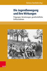 Buchcover Die Jugendbewegung und ihre Wirkungen