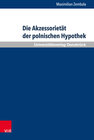 Buchcover Die Akzessorietät der polnischen Hypothek