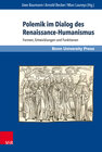 Buchcover Polemik im Dialog des Renaissance-Humanismus