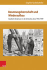 Buchcover Besatzungsherrschaft und Wiederaufbau