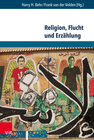 Buchcover Religion, Flucht und Erzählung