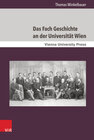Buchcover Das Fach Geschichte an der Universität Wien