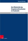 Buchcover Die Effektivität des Vergaberechtsschutzes in Frankreich / Schriften zum Europäischen und Internationalen Recht. Bd.Band