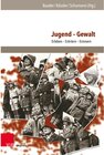 Buchcover Jugend - Gewalt / Jugendbewegung und Jugendkulturen - Jahrbuch -  (ePub)