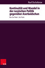 Buchcover Kontinuität und Wandel in der russischen Politik gegenüber Aserbaidschan