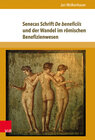 Buchcover Senecas Schrift De beneficiis und der Wandel im römischen Benefizienwesen