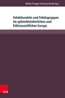 Buchcover Fehdehandeln und Fehdegruppen im spätmittelalterlichen und frühneuzeitlichen Europa