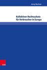 Buchcover Kollektiver Rechtsschutz für Verbraucher in Europa