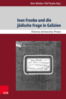 Buchcover Ivan Franko und die jüdische Frage in Galizien