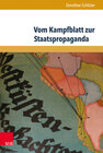 Buchcover Vom Kampfblatt zur Staatspropaganda