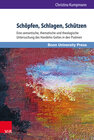 Buchcover Schöpfen, Schlagen, Schützen