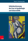 Buchcover Selbstbestimmung der Frau in Gynäkologie und Geburtshilfe