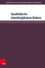 Buchcover Geschichte im interdisziplinären Diskurs