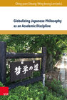 Buchcover Globalizing Japanese Philosophy as an Academic Discipline