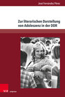 Buchcover Zur literarischen Darstellung von Adoleszenz in der DDR