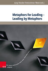 Buchcover Metaphors for Leading – Leading by Metaphors