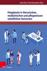 Buchcover Polyphonie in literarischen, medizinischen und pflegewissenschaftlichen Textsorten