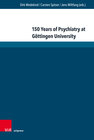 Buchcover 150 Years of Psychiatry at Göttingen University