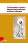 Buchcover The Debate and Confluence between Confucianism and Buddhism in East Asia