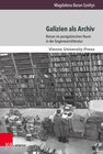 Buchcover Galizien als Archiv