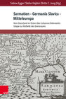 Buchcover Sarmatien – Germania Slavica – Mitteleuropa. Sarmatia – Germania Slavica – Central Europe