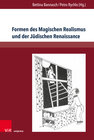 Buchcover Formen des Magischen Realismus und der Jüdischen Renaissance