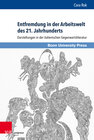 Buchcover Entfremdung in der Arbeitswelt des 21. Jahrhunderts