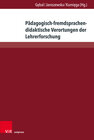 Buchcover Pädagogisch-fremdsprachendidaktische Verortungen der Lehrerforschung