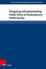 Buchcover Designing and Implementing Public Policy of Contemporary Polish Society