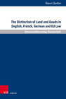 Buchcover The Distinction of Land and Goods in English, French, German and EU Law