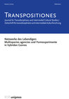 Buchcover TRANSPOSITIONES 2023 Vol. 2, Issue 2: Netzwerke des Lebendigen: Multispecies agencies und Formexperimente in hybriden Ge