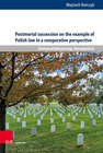 Buchcover Postmortal succession on the example of Polish law in a comparative perspective