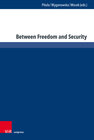 Buchcover Between Freedom and Security