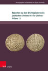 Buchcover Regesten zu den Briefregistern des Deutschen Ordens IV: der Ordensfoliant 13