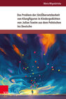 Buchcover Das Problem der (Un)Übersetzbarkeit von Klangfiguren in Kindergedichten von Julian Tuwim aus dem Polnischen ins Deutsche