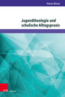 Buchcover Jugendtheologie und schulische Alltagspraxis