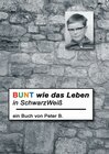 Buchcover Bunt wie das Leben in SchwarzWeiß