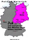 Buchcover Ich... und warum ich den Westen nicht leiden mochte