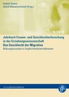 Buchcover Das Geschlecht der Migration – Bildungsprozesse in Ungleichheitsverhältnissen