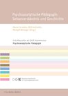 Buchcover Psychoanalytische Pädagogik: Selbstverständnis und Geschichte